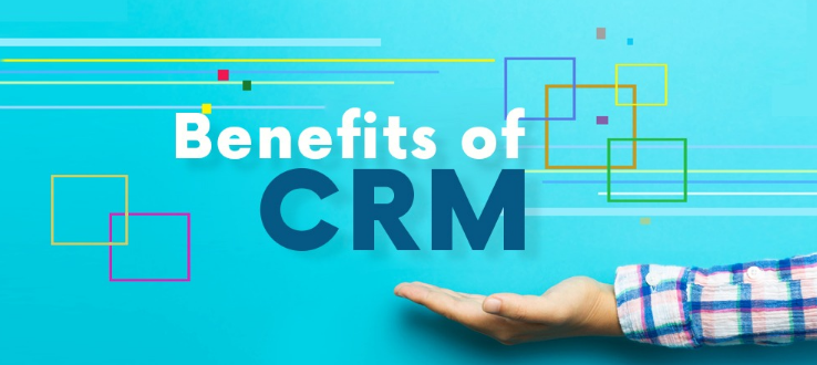 Benefits of CRM