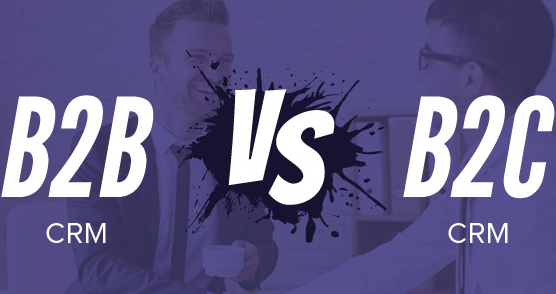 CRM for B2B vs. B2C